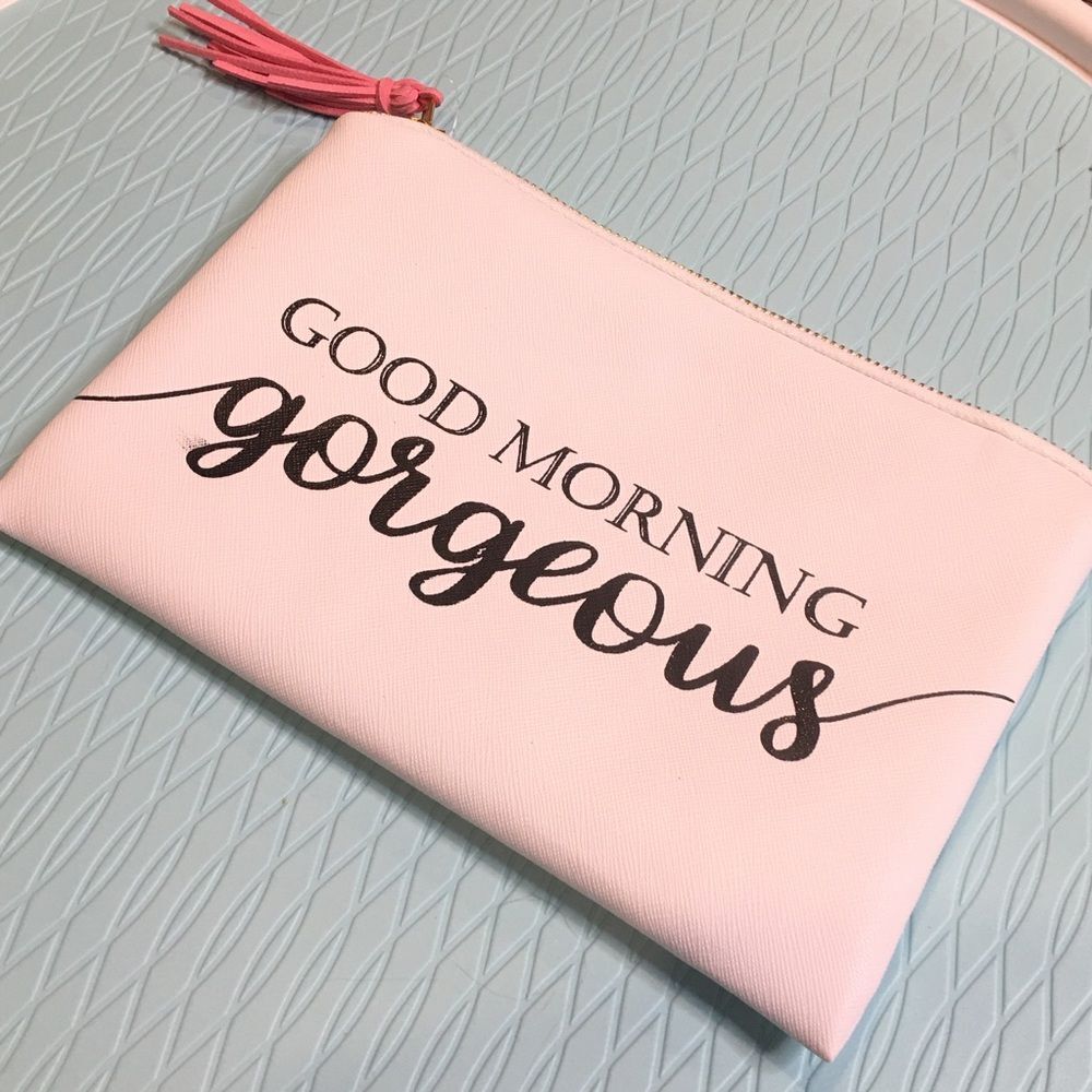 5/$25 Girl Boss "Good Morning Gorgeous" Cosmetic Bag